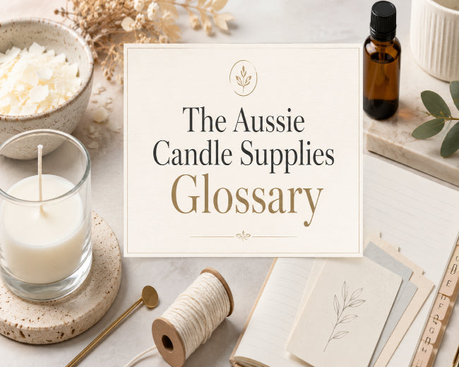 The Aussie Candle Supplies Candle Glossary